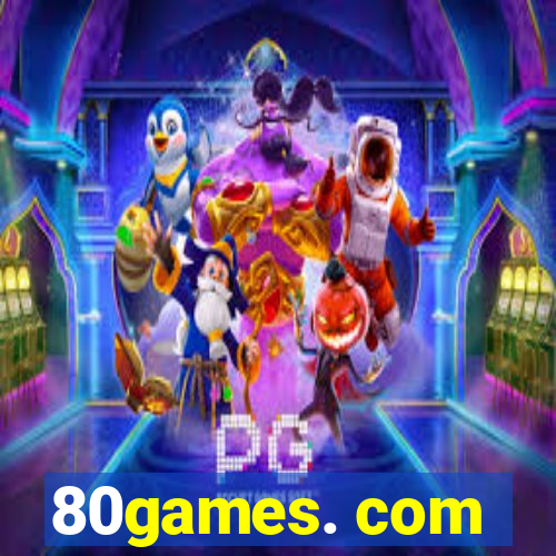 80games. com